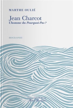 Jean Charcot - l'homme du Pourquoi-Pas ?
