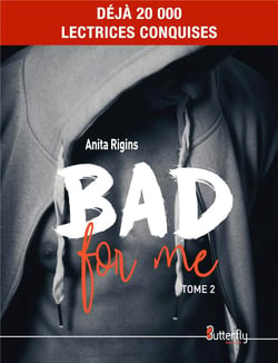 Bad for me Tome 2