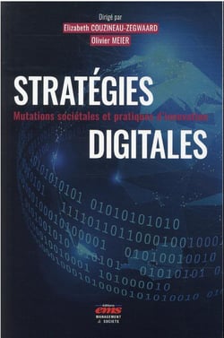 Stratégies digitales : mutations sociétales et pratiques d'innovation