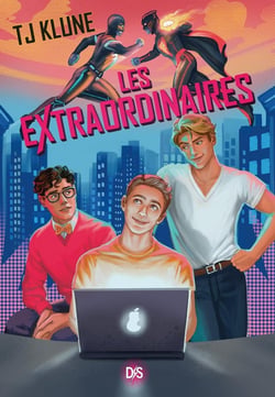 Les Extraordinaires Tome 1