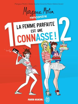 Margaux Motin rencontre la femme parfaite est une connasse ! : coffret Tomes 1 et 2