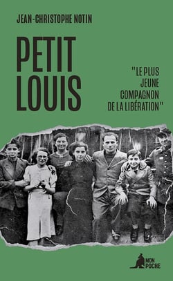 Petit Louis : Le plus jeune compagnon de la Libération