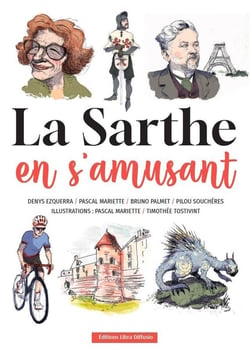 La sarthe en s'amusant