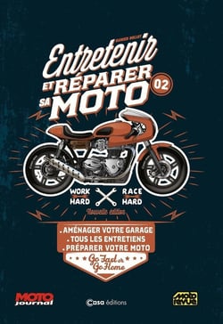 Entretenir et réparer sa moto Tome 2