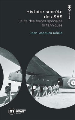 Histoire secrète des SAS : L'élite des forces spéciales britanniques