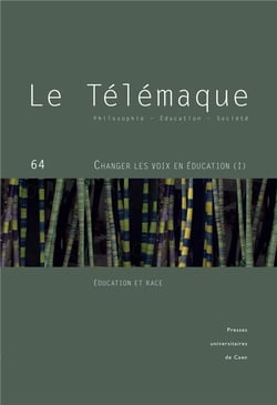 Le Télémaque n.64 : Changer les voix en éducation : Décolonisation et pensées critiques de la race
