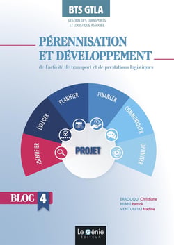 Pérennisation et développement de l'activité de transport et de prestations logistiques - BTS GTLA - bloc 4