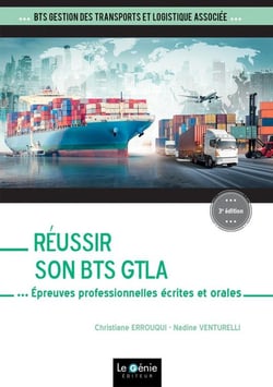 Réussir son BTS GTLA : Épreuves professionnelles écrites et orales (3e édition)