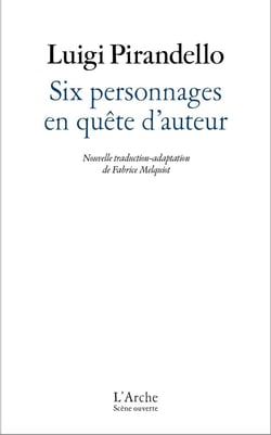 Six personnages en quête d'auteur