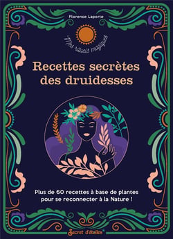 Recettes secrètes des druidesses