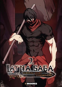 Latna Saga : Survival of a Sword King Tome 2