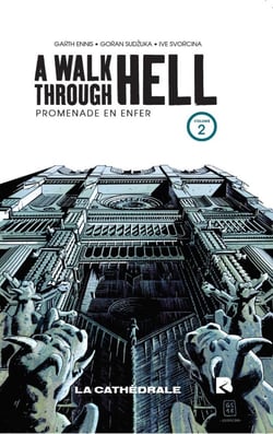 A walk through hell : une promenade en enfer Tome 2