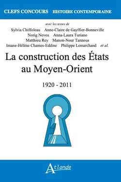 La Construction des États au Moyen-Orient : (1920-2011)