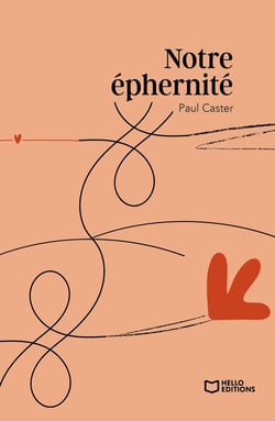 Notre éphernité