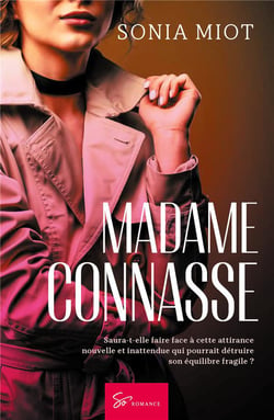 Madame connasse : romance