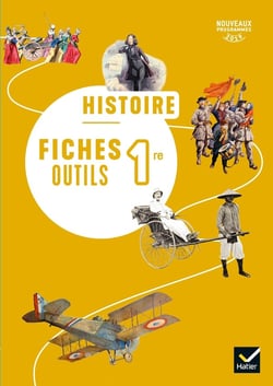 Histoire - 1re - fiches outils (édition 2019)