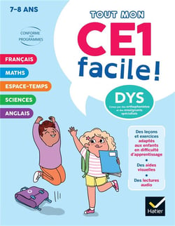 Tout mon CE1 facile ! Adapté aux enfants dys ou en difficulté d'apprentissage