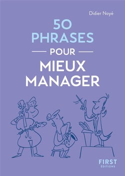 Le Petit livre - 50 phrases pour mieux manager