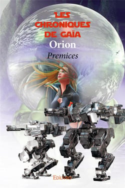 Les chroniques de gaia t.1 - prémices