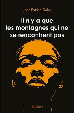 Il n'y a que les montagnes qui ne se rencontrent pas