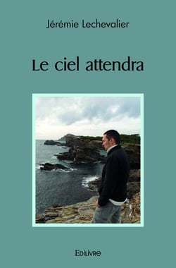 Le ciel attendra