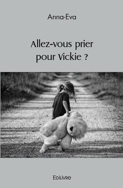Allez vous prier pour vickie ?