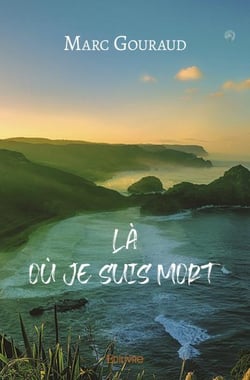 La ou je suis mort
