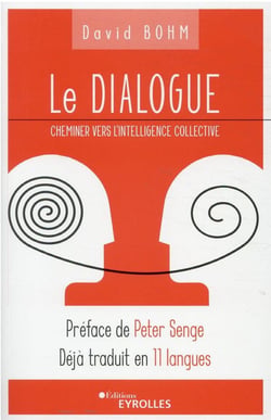 Le dialogue : cheminer vers l'intelligence collective