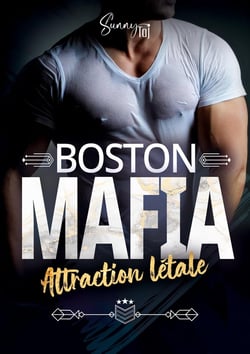 Boston Mafia : Attraction Létale