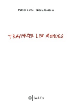 Traverser les mondes
