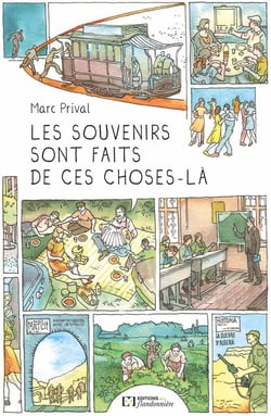 Les souvenirs sont fait de ces choses-là