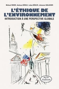 L'éthique de l'environnement : introduction à une perspective globale