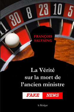 La vérité sur la mort de l'ancien ministre