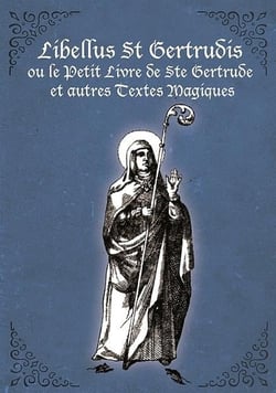 Libellus st. gertrudis: le petit livre de sainte gertrude - tresors des manuscrits des bibliotheques
