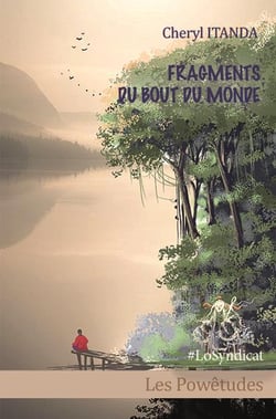 Fragments du bout du monde
