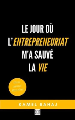 Le jour ou l'entrepreneuriat m'a sauve la vie