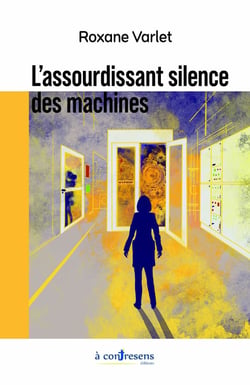 L'assourdissant silence des machines