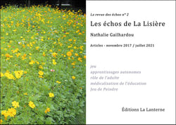 Les échos de la Lisière : la revue des échos n°2 (articles novembre 2017 / juillet 2021)