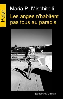 Les Anges n'habitent pas tous au paradis