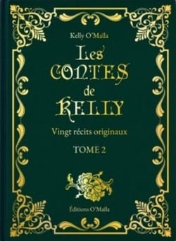 Les contes de Kelly Tome 2 : Vingt récits originaux