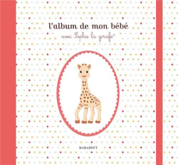 L'album de mon bébé avec sophie la girafe