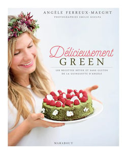 Délicieusement green : les recettes détox et sans gluten de la guinguette d'Angèle
