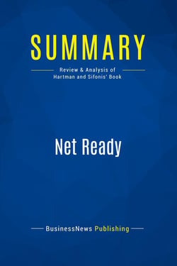 Summary: Net Ready : Review and Analysis of Hartman and Sifonis' Book