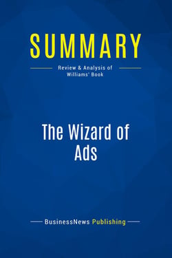 Summary: The Wizard of Ads : Review and Analysis of Williams' Book