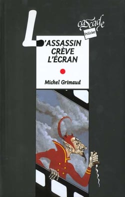 L'assassin crève l'ecran