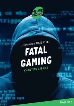 Les enquêtes de Logicielle Tome 12 : Fatal gaming