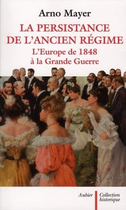 La Persistance de l'Ancien Régime