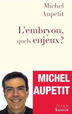 L'embryon, quels enjeux ?