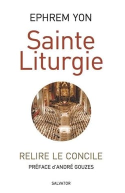 La sainte liturgie