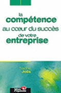 La competence au coeur du succes de votre entreprise